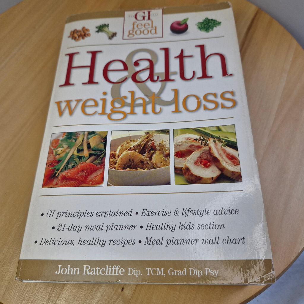 Health: Health and Weight Loss By John Ratcliffe · 2005 - large paperback