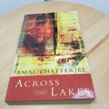 Across the Lakes By Amal Chatterjee - vintage paperback 1998