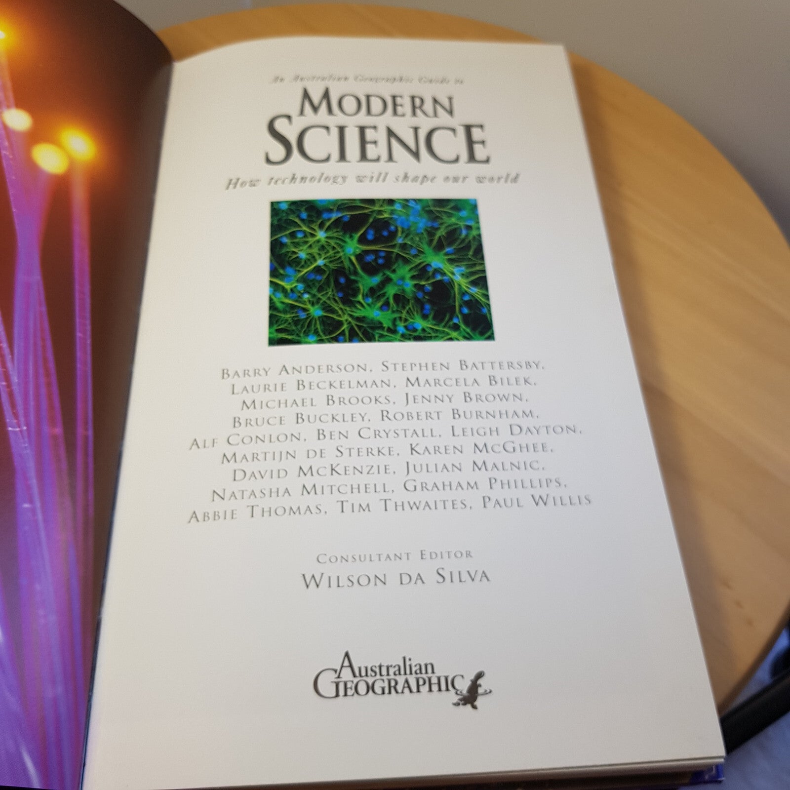 Science: An Australian Geographic Guide to Modern Science - 2002 - hardback w...