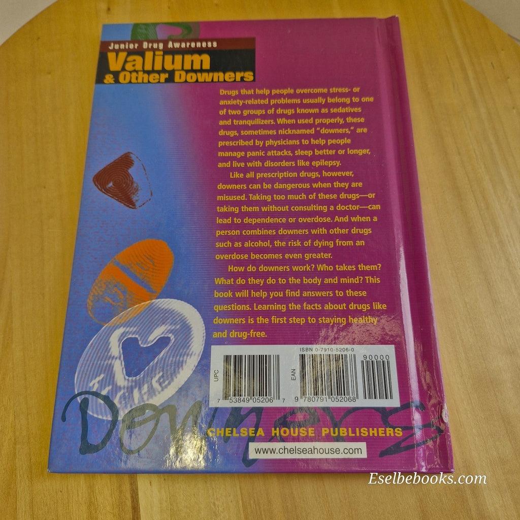 Valium and Other Downers By Cindy Dyson · 1999 - hardback
