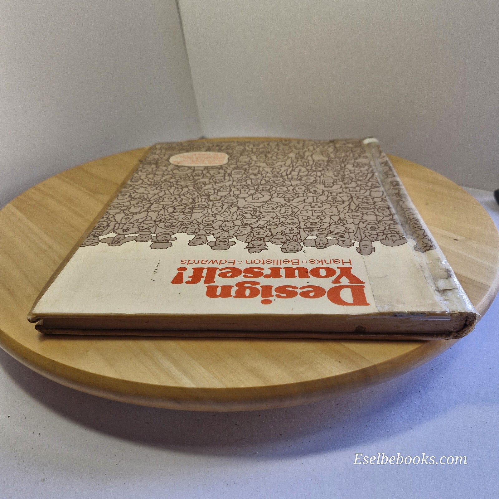 Design Yourself! Kurt Hanks, Larry Belliston, Dave Edwards · 1977 - vintage h...