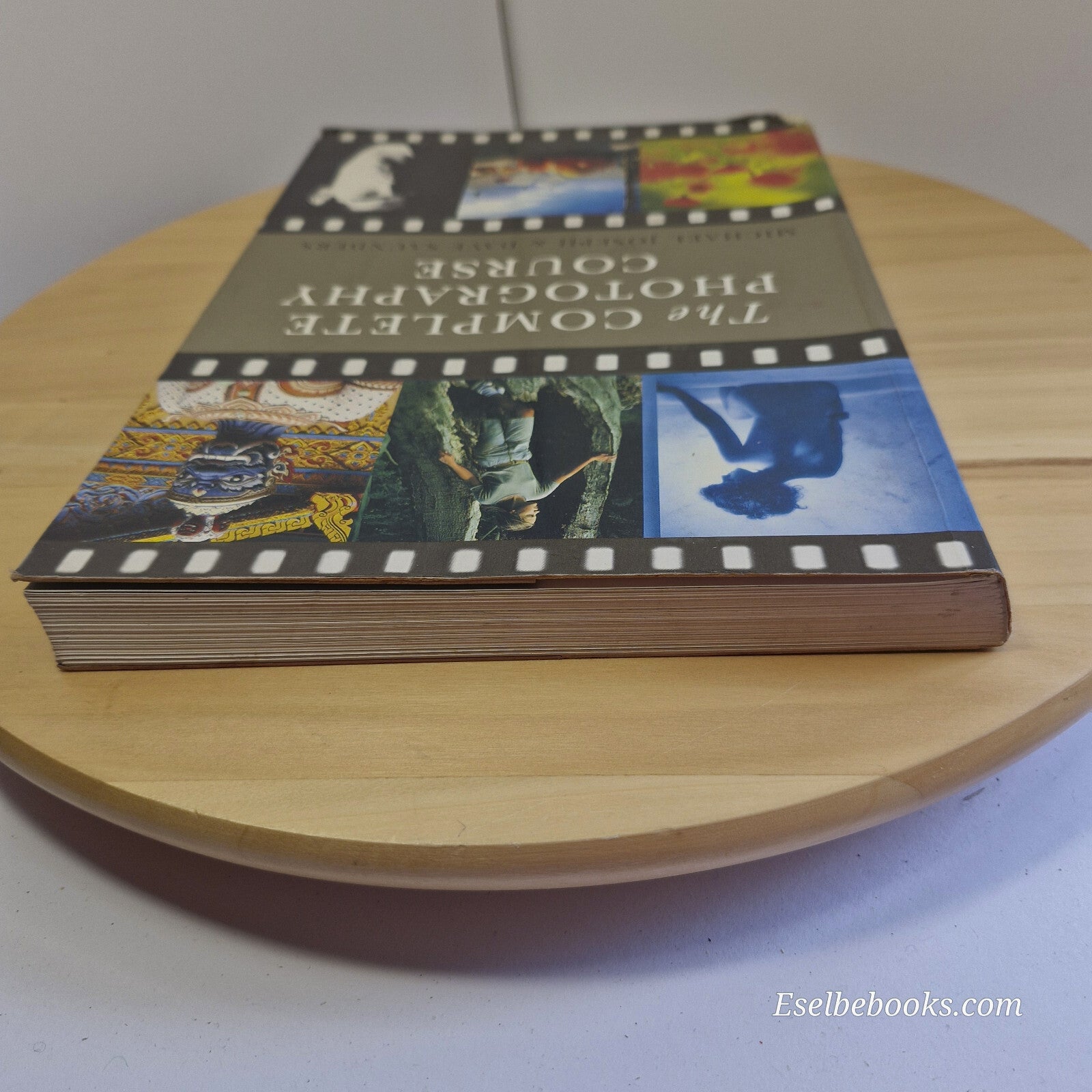 The Complete Photography Course By Michael Joseph, Dave Saunders · 1993 - vin...