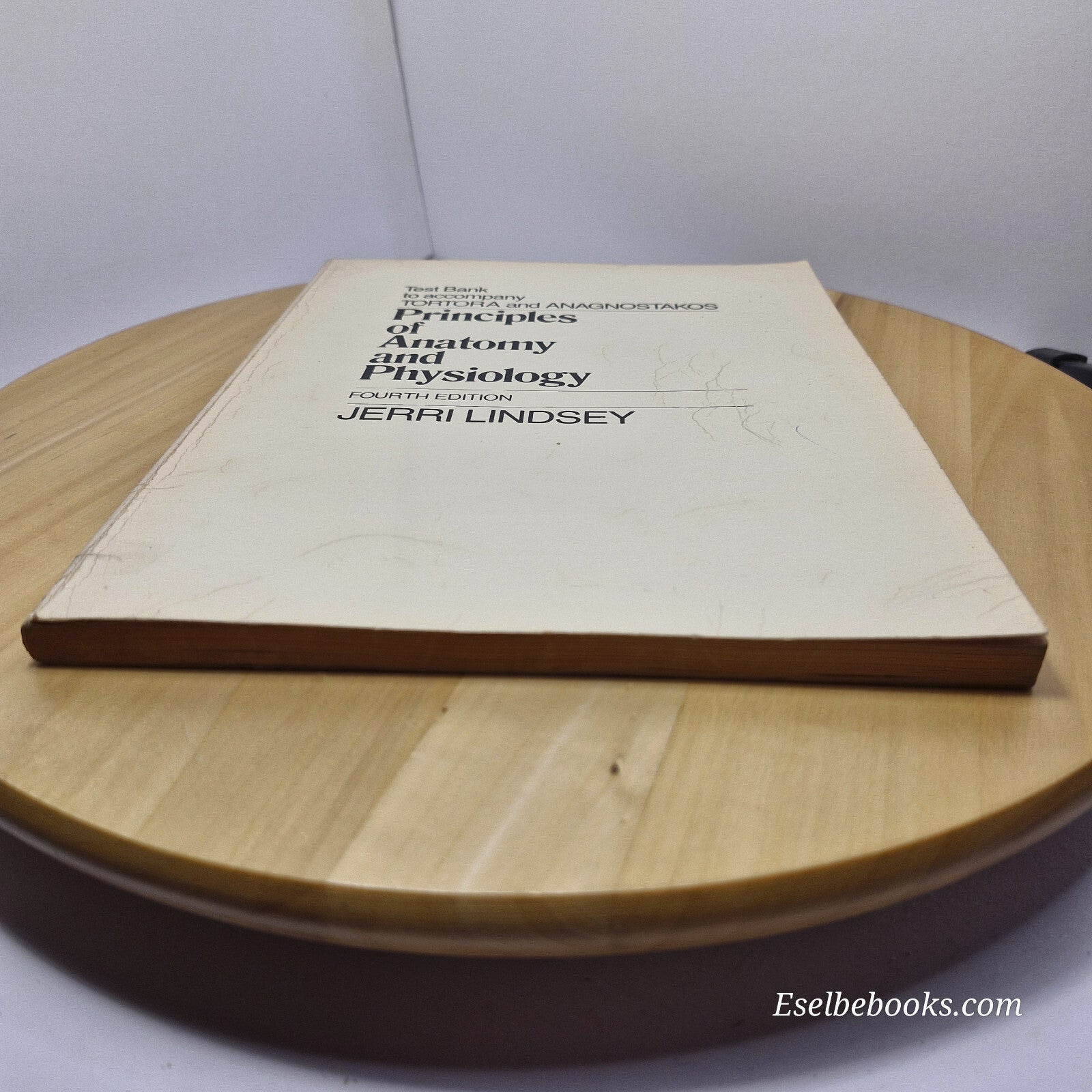 Textbook: Test bank to accompany Principles of Anatomy and Physiology By Tort...