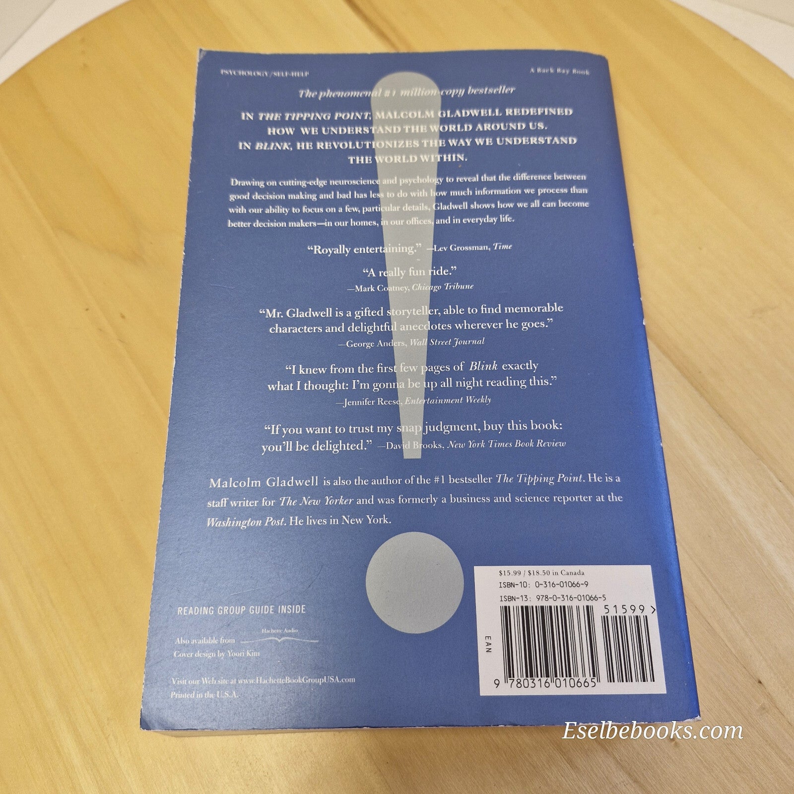 Blink The Power of Thinking Without Thinking By Malcolm Gladwell · 2005 - pap...