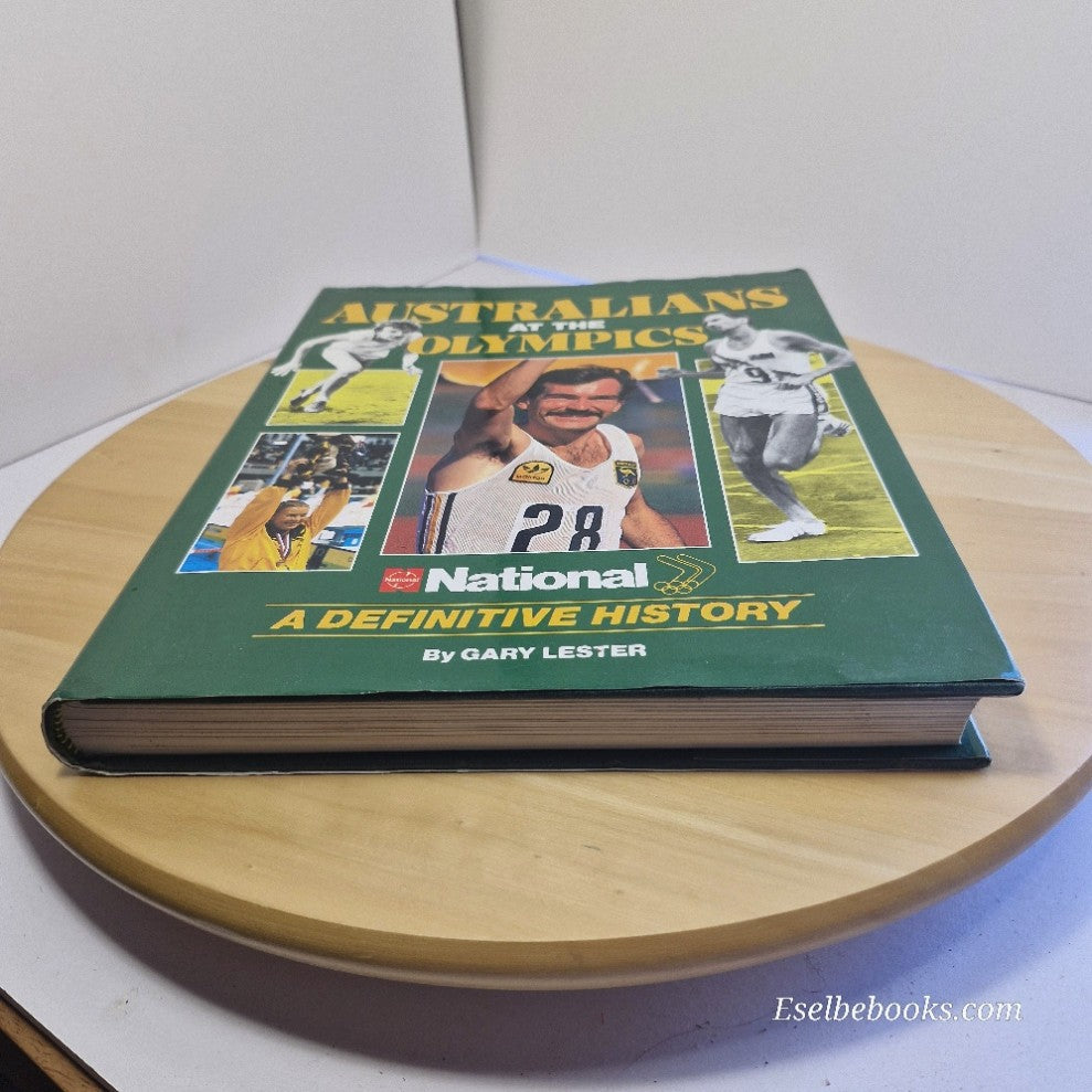 Australians at the Olympics A Definitive History Gary Lester - hardback/dj