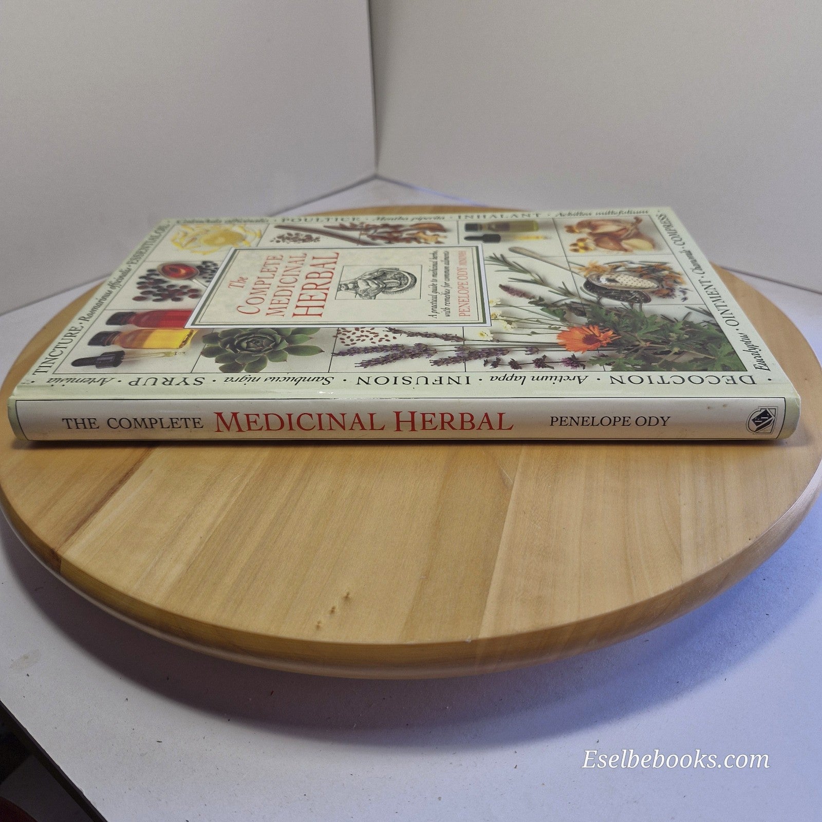 The Complete Medicinal Herbal by Penelope Ody 1993 Hardcover