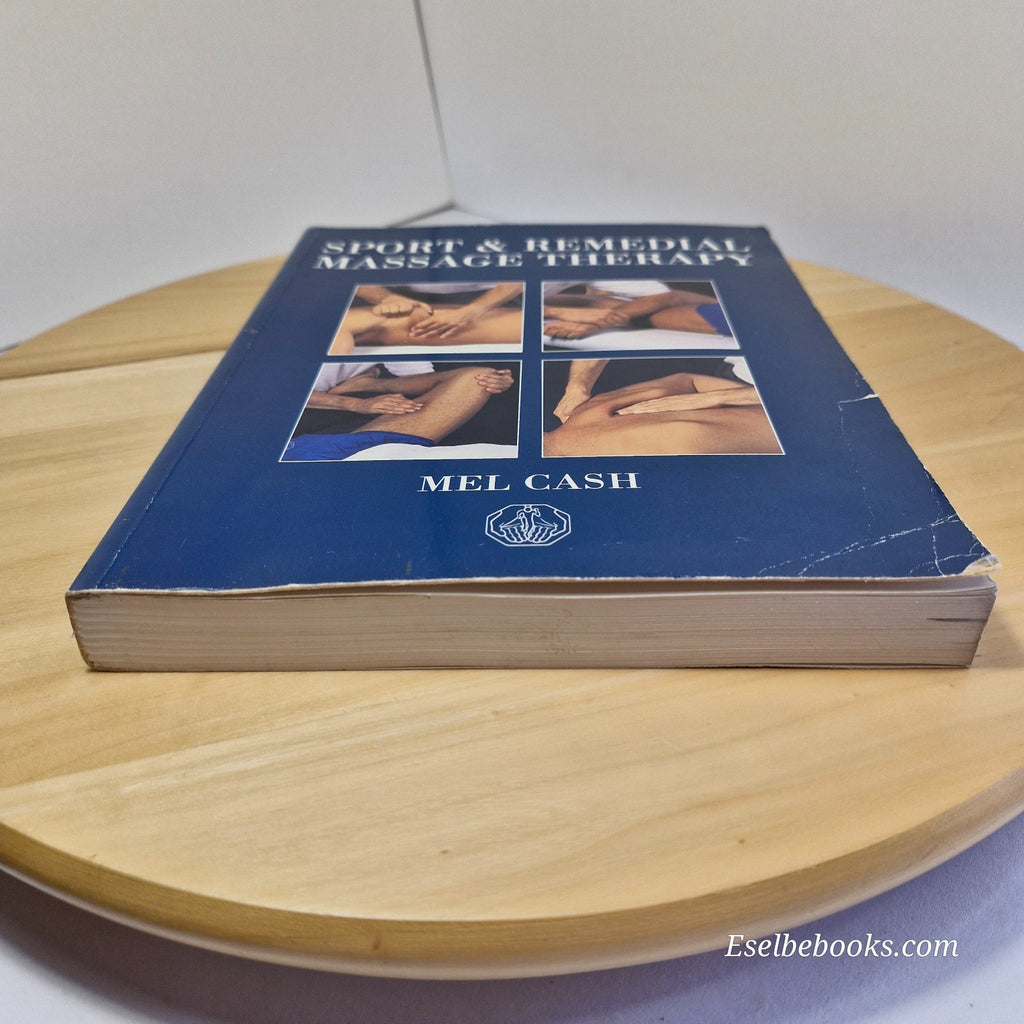 Sports And Remedial Massage Therapy by Mel Cash - Paperback
