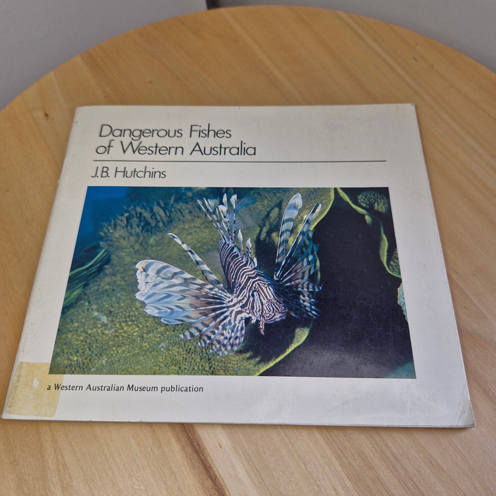 Fauna: Dangerous Fishes of Western Australia By J. Barry Hutchins · 1980