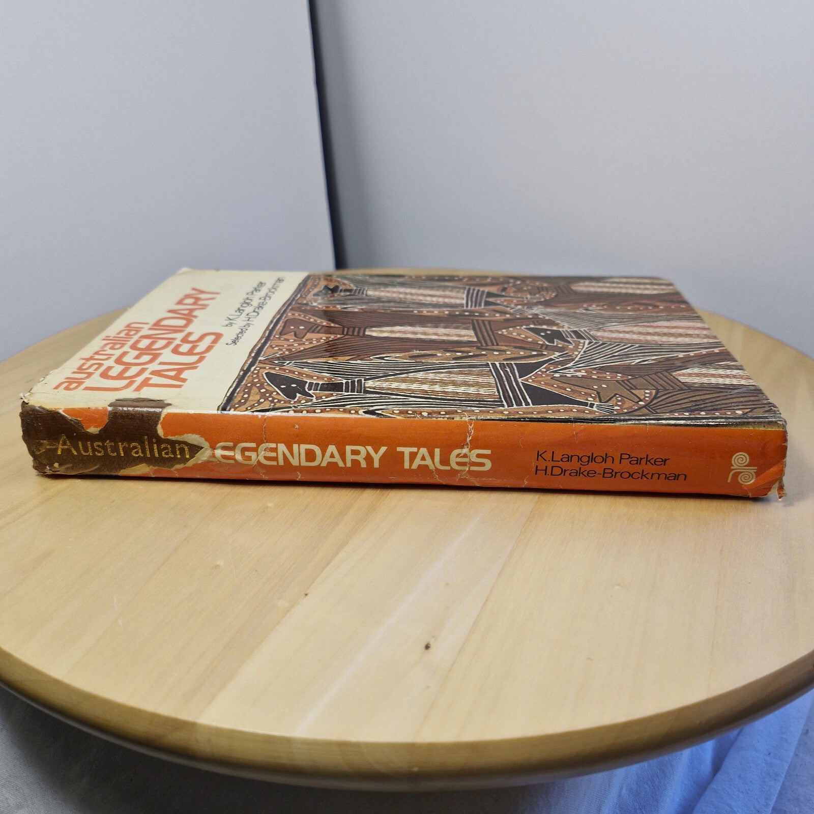 Australian Legendary Tales By Katie Langloh Parker - 1976 hardback with dust ...
