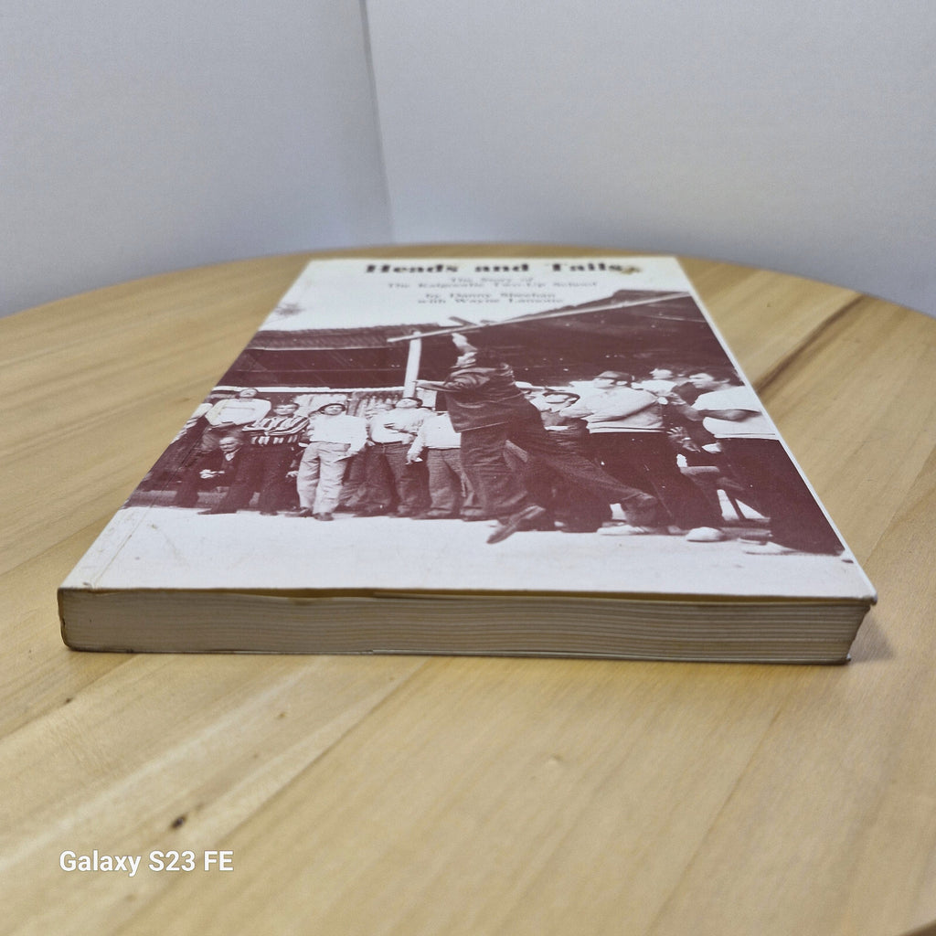 Heads and Tails The Story of the Kalgoorlie Two-up School By Sheehan & Lamotte