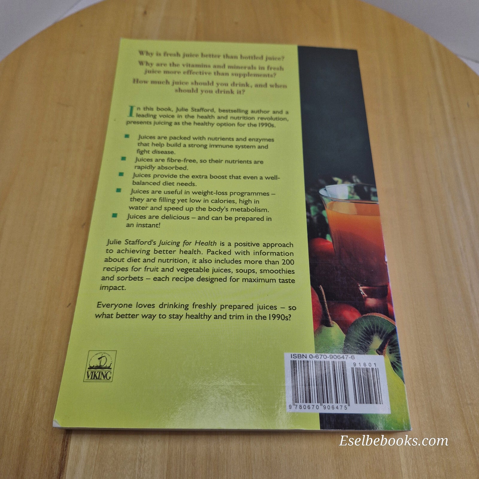 Juicing for Health By Julie Stafford · 1994 - paperback