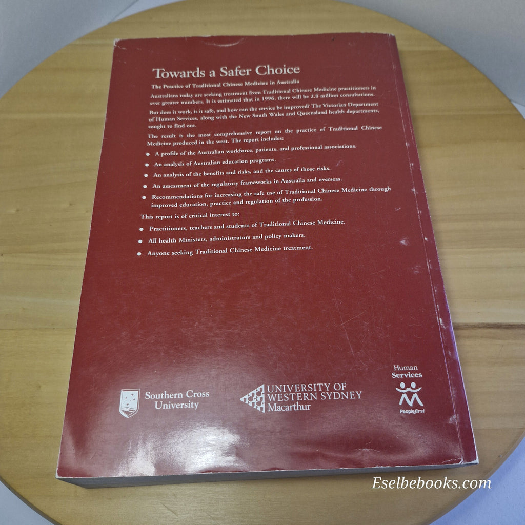 Towards a Safer Choice The Practice of Traditional Chinese Medicine in Austra...