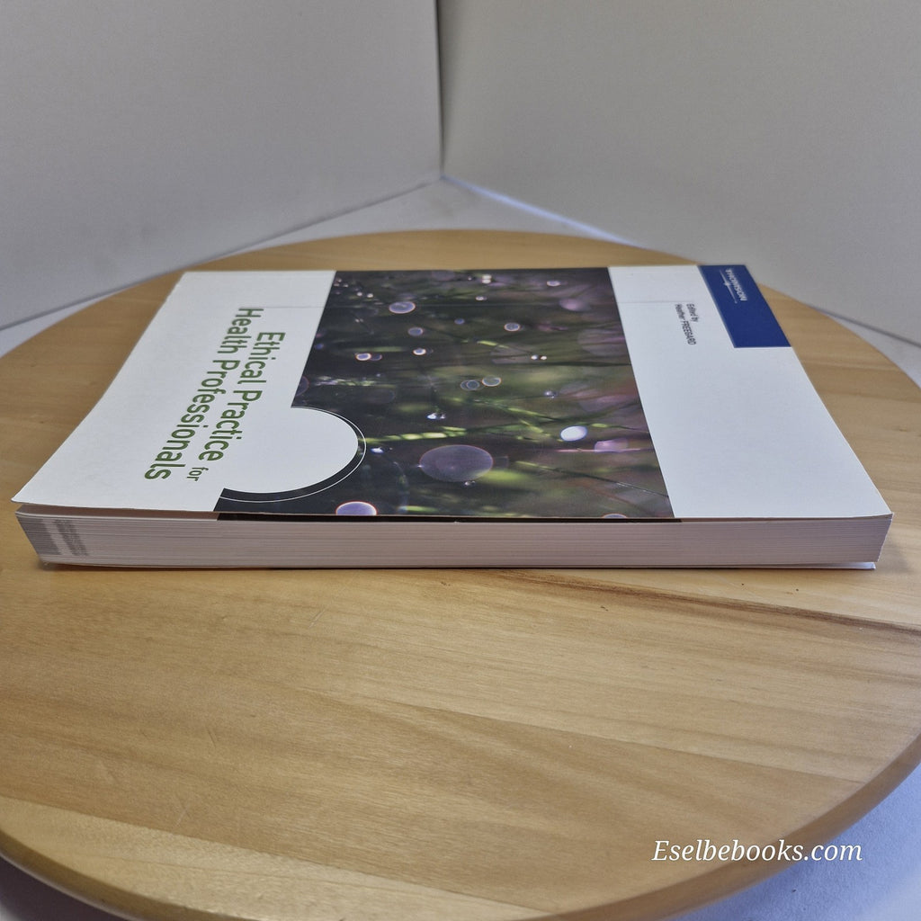 Ethical Practice for Health Professionals ed. by H Freegard 2007 - paperback