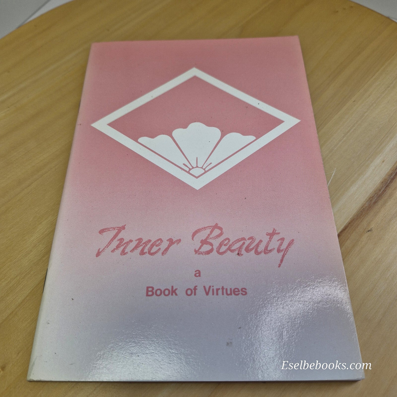 Inner beauty - a book of virtues by Anthea Church - paperback