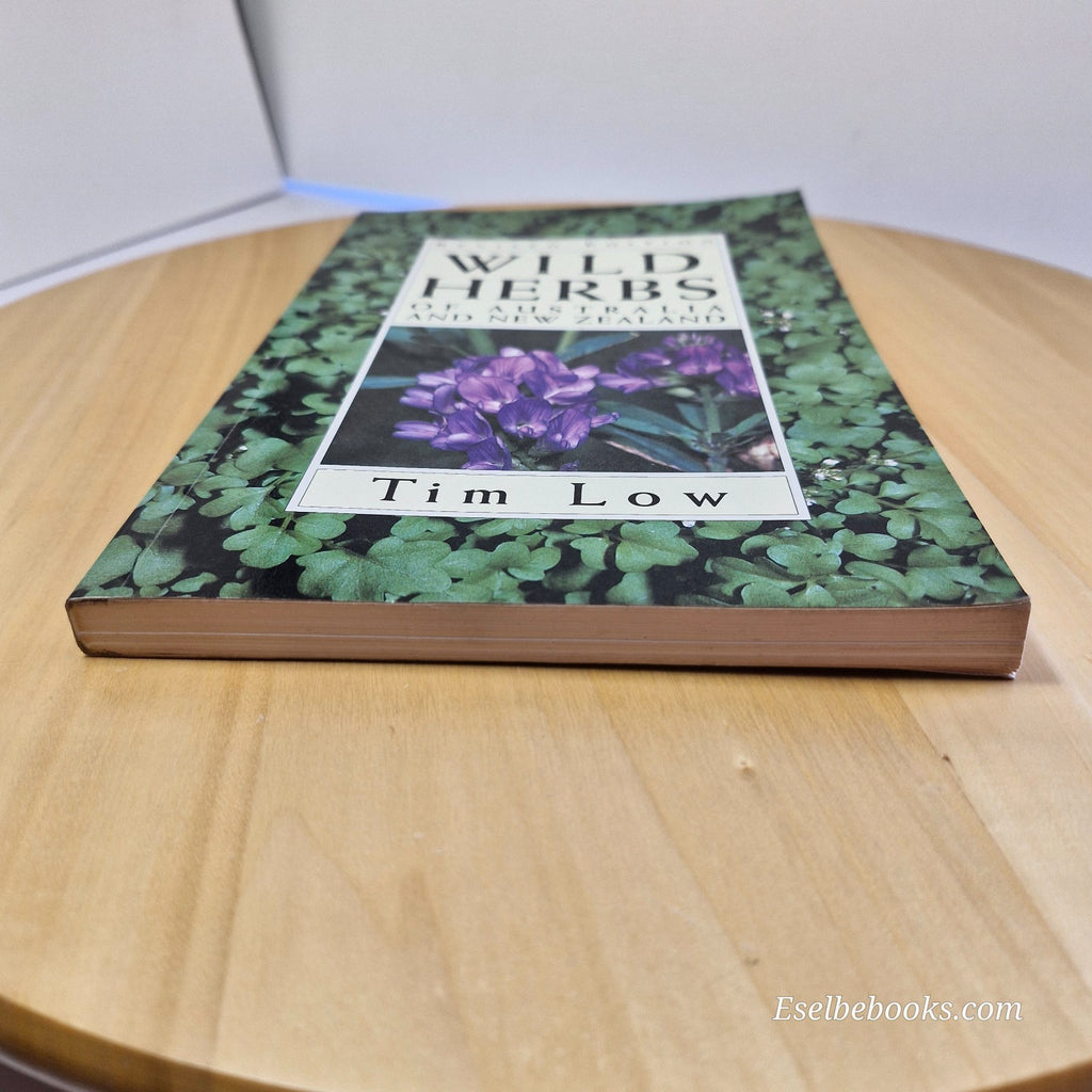 Wild Herbs Of Australia And New Zealand By Tim Low Bush Food Medicinal Plants