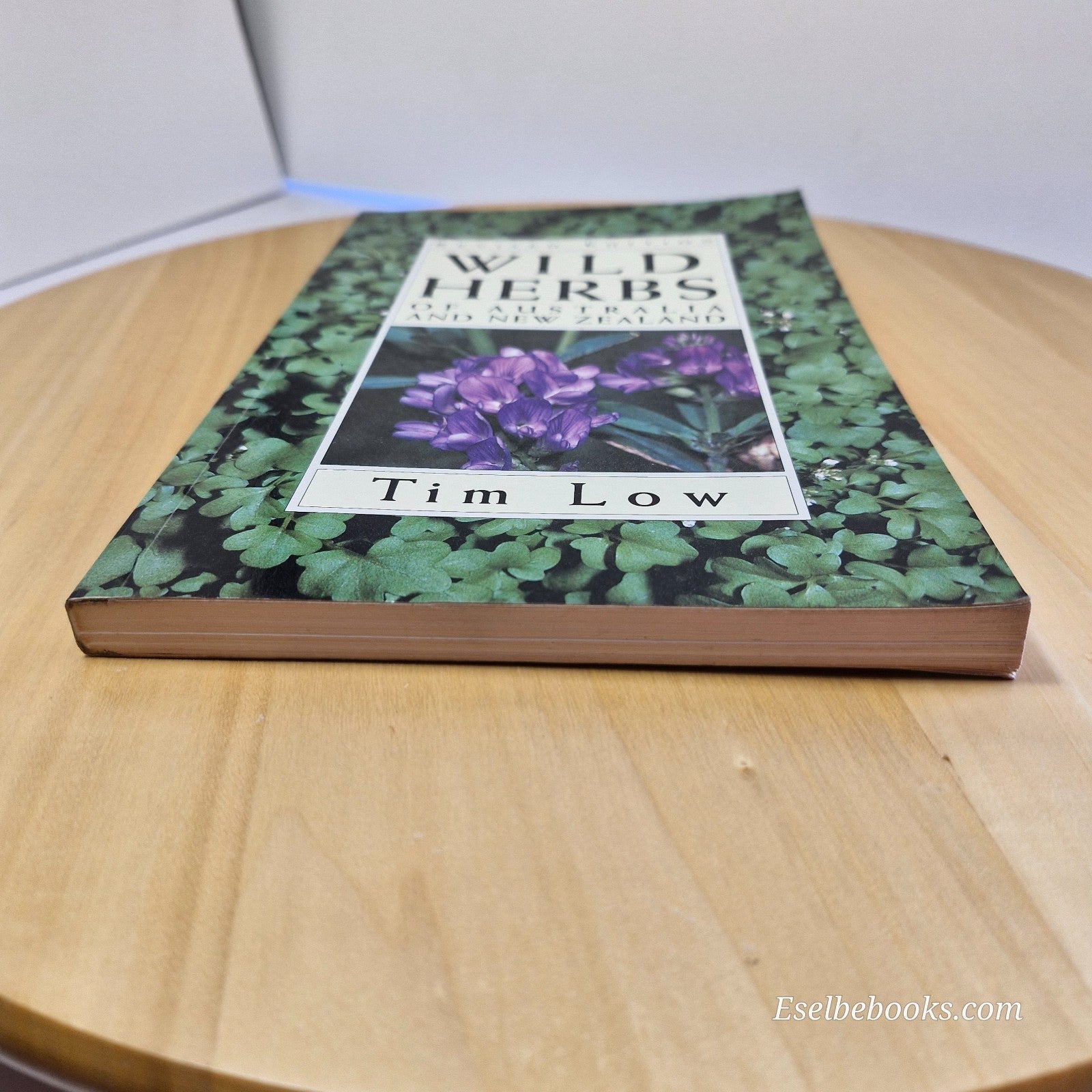 Wild Herbs Of Australia And New Zealand By Tim Low Bush Food Medicinal Plants