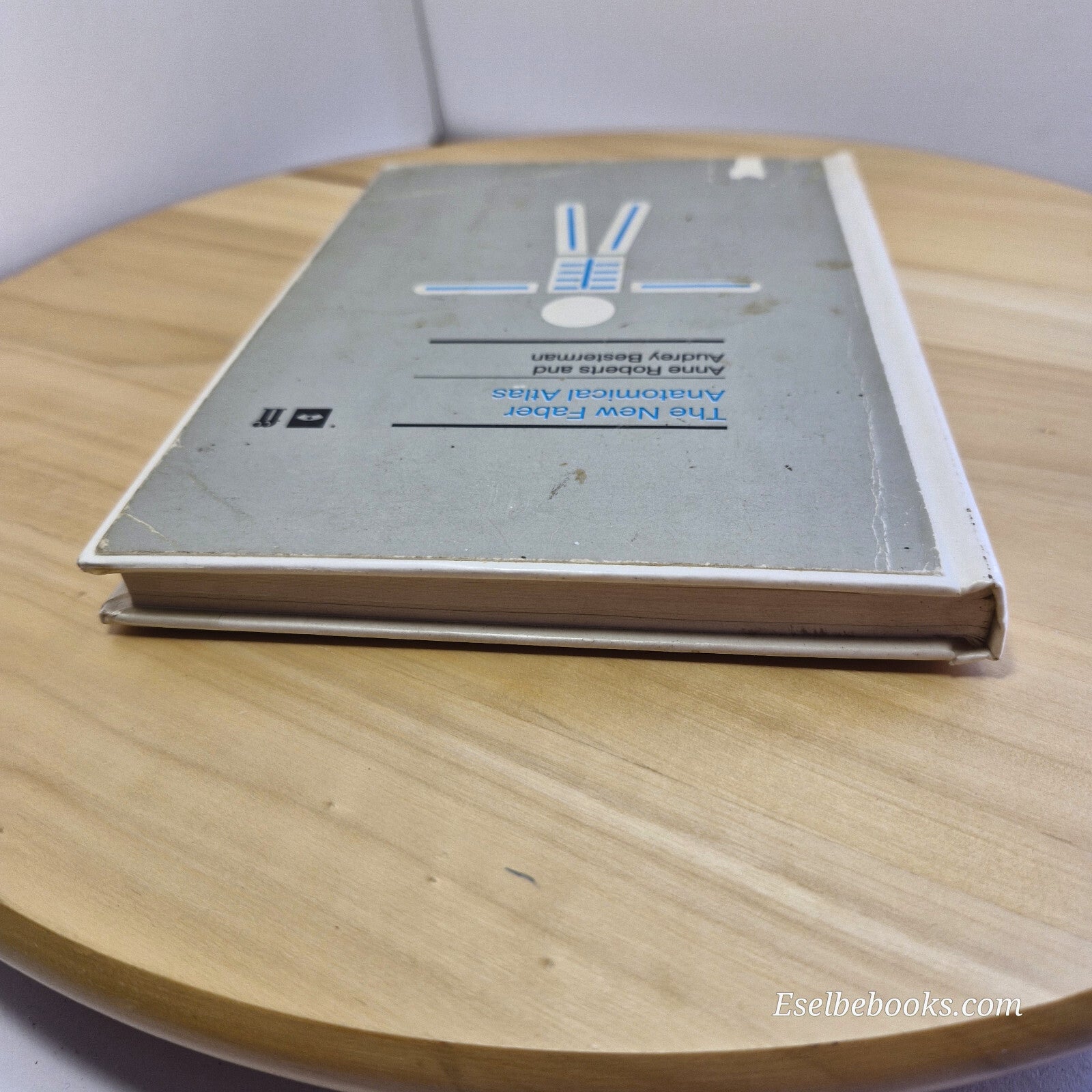 Faber's New Anatomical Atlas By Anne Roberts, Audrey Besterman · 1988 - hardback