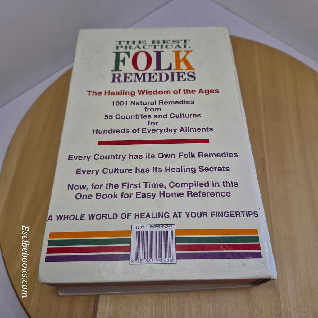 Health: The best practical folk remedies from around the world - hardback