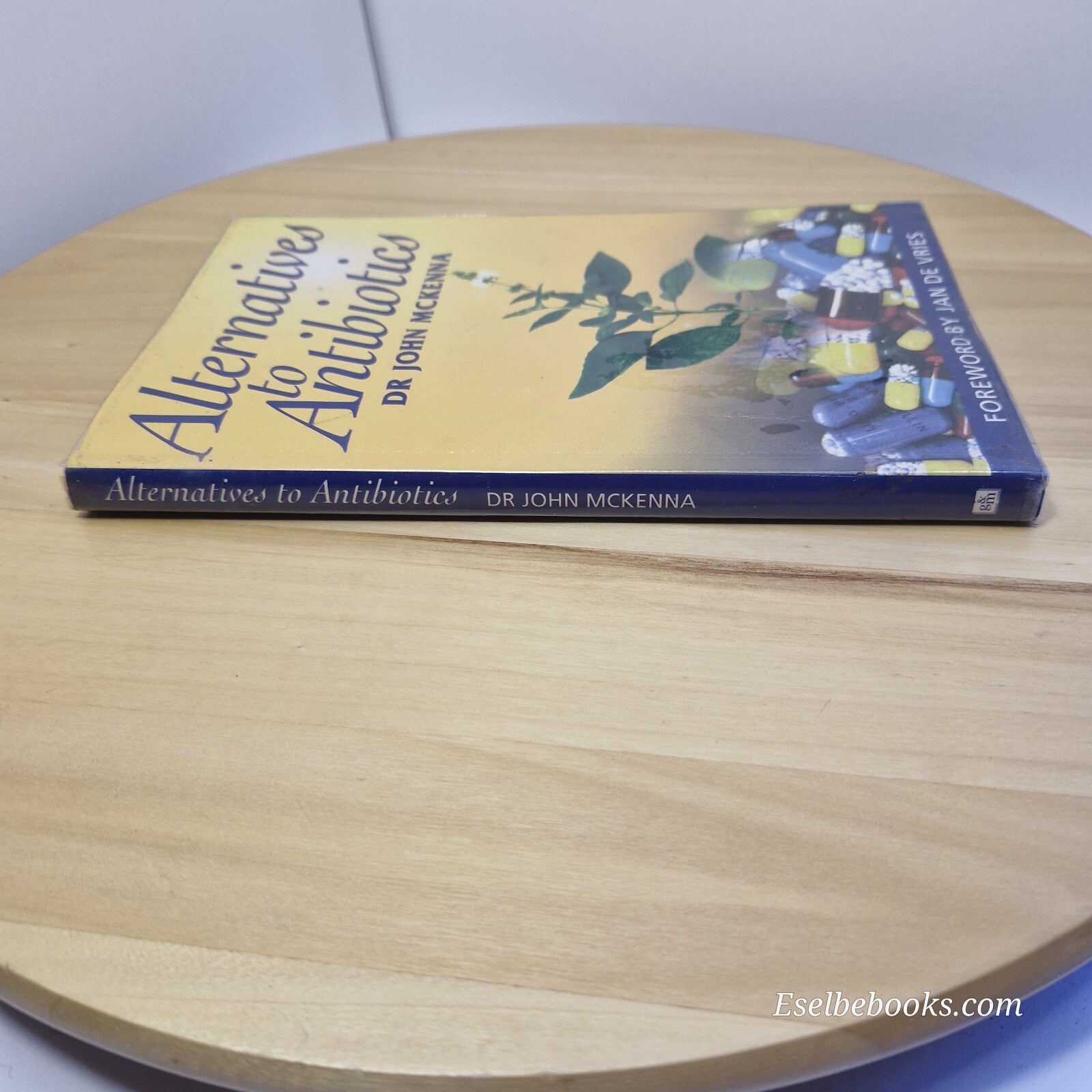 Health: 2 x alternatives to antibiotics - paperbacks