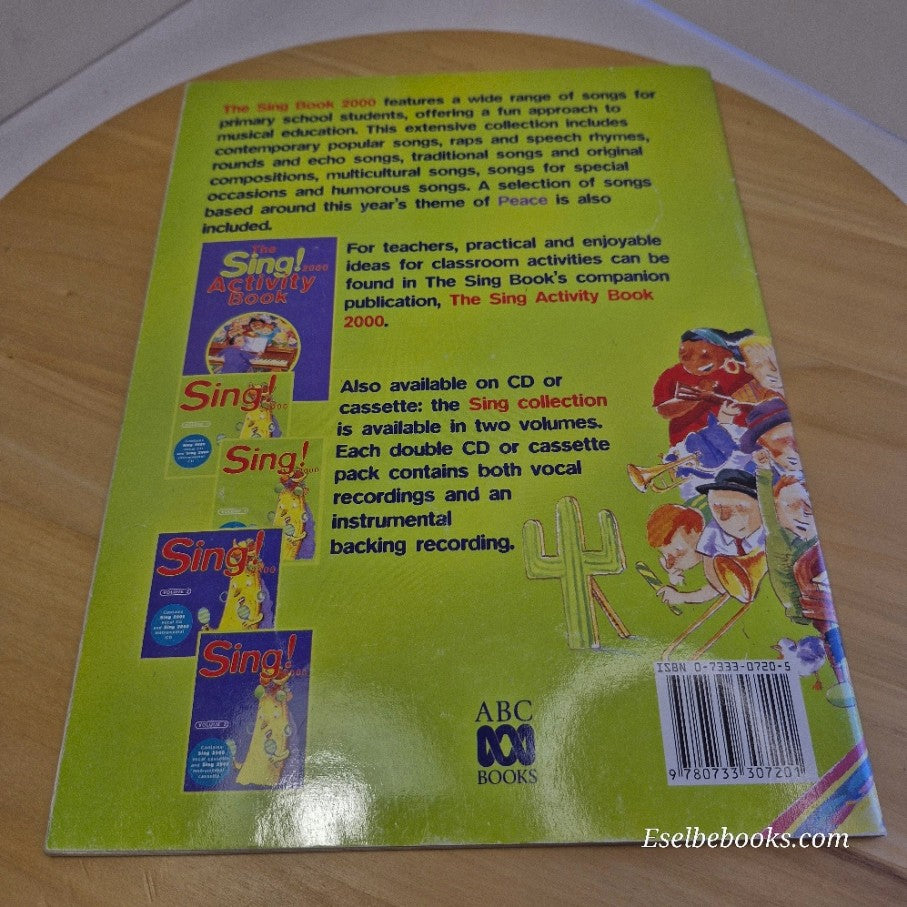 THE SING BOOK 2000 Let's Have Music ABC Sheet Song Book Primary School NO CD
