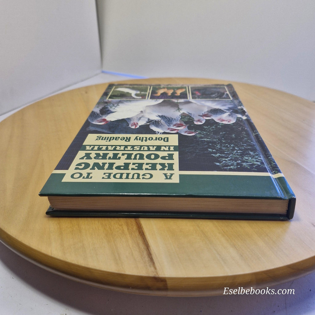 A Guide To Keeping Poultry In Australia by Dorothy Reading - hardcover