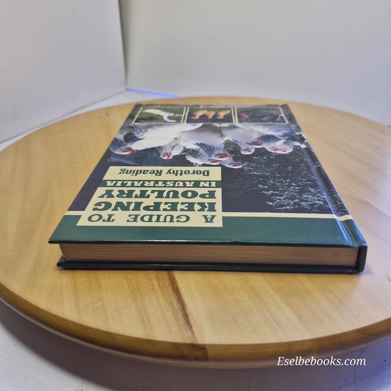 A Guide To Keeping Poultry In Australia by Dorothy Reading - hardcover