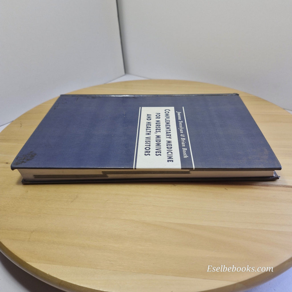 Complementary Medicine for Nurses, Midwives and Health Visitors By Brian Boot...