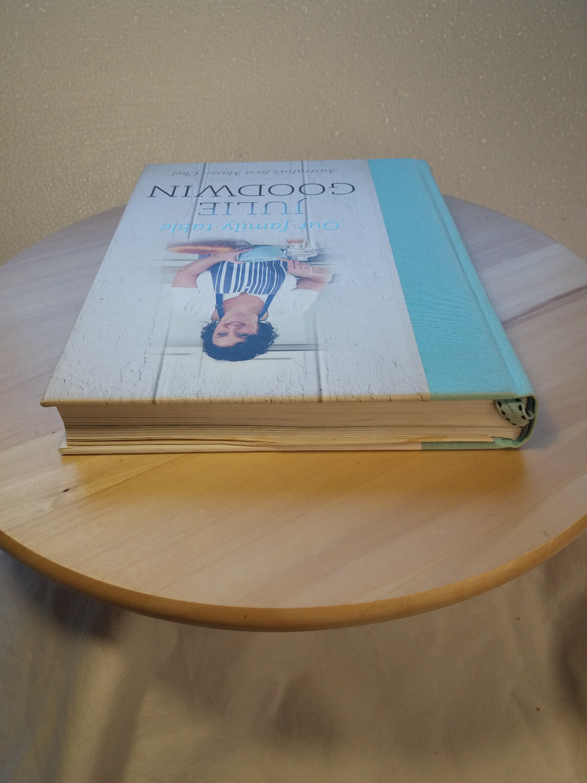 Cookbook: Our Family Table By Julie Goodwin · 2012 - hardback