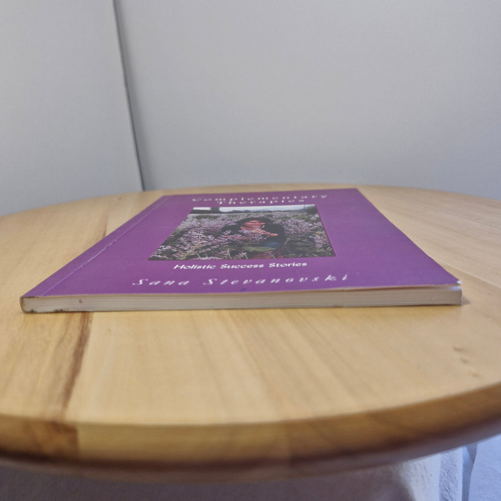 Health: Complementary therapies - holistic success stories by Sana Stevanovsk...