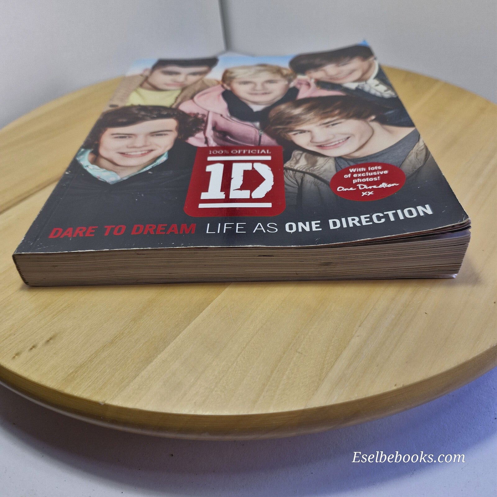 Dare to Dream Life as One Direction By One Direction · 2011 - paperback