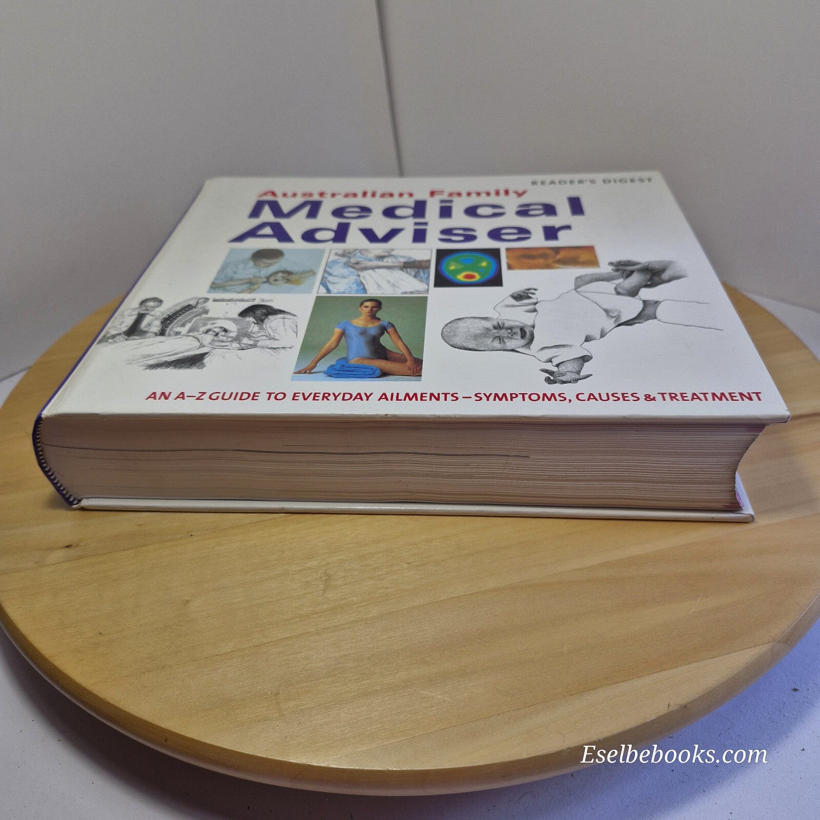 Australian Family Medical Adviser An A-Z Guide to Health Problems By Reader's...