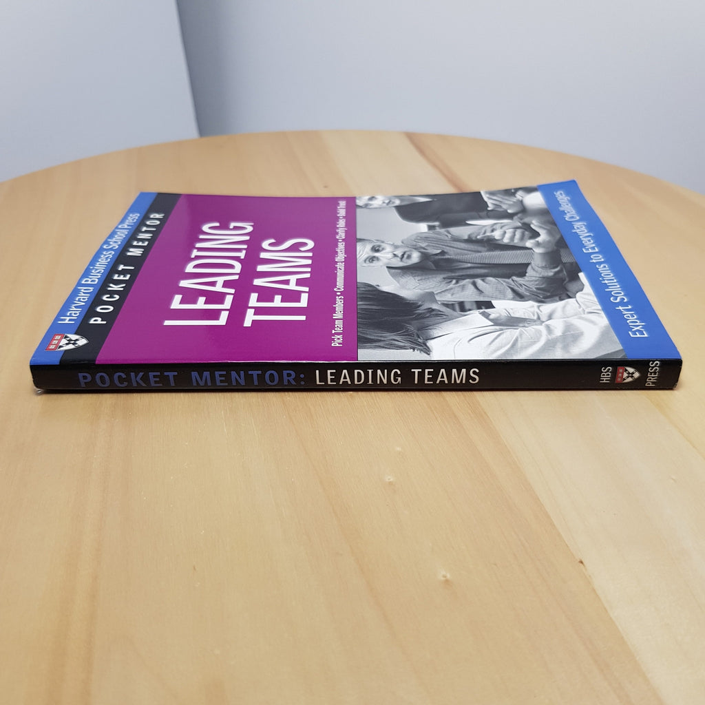 Leading Teams Expert Solutions to Everyday Challenges By Harvard Business Sch...