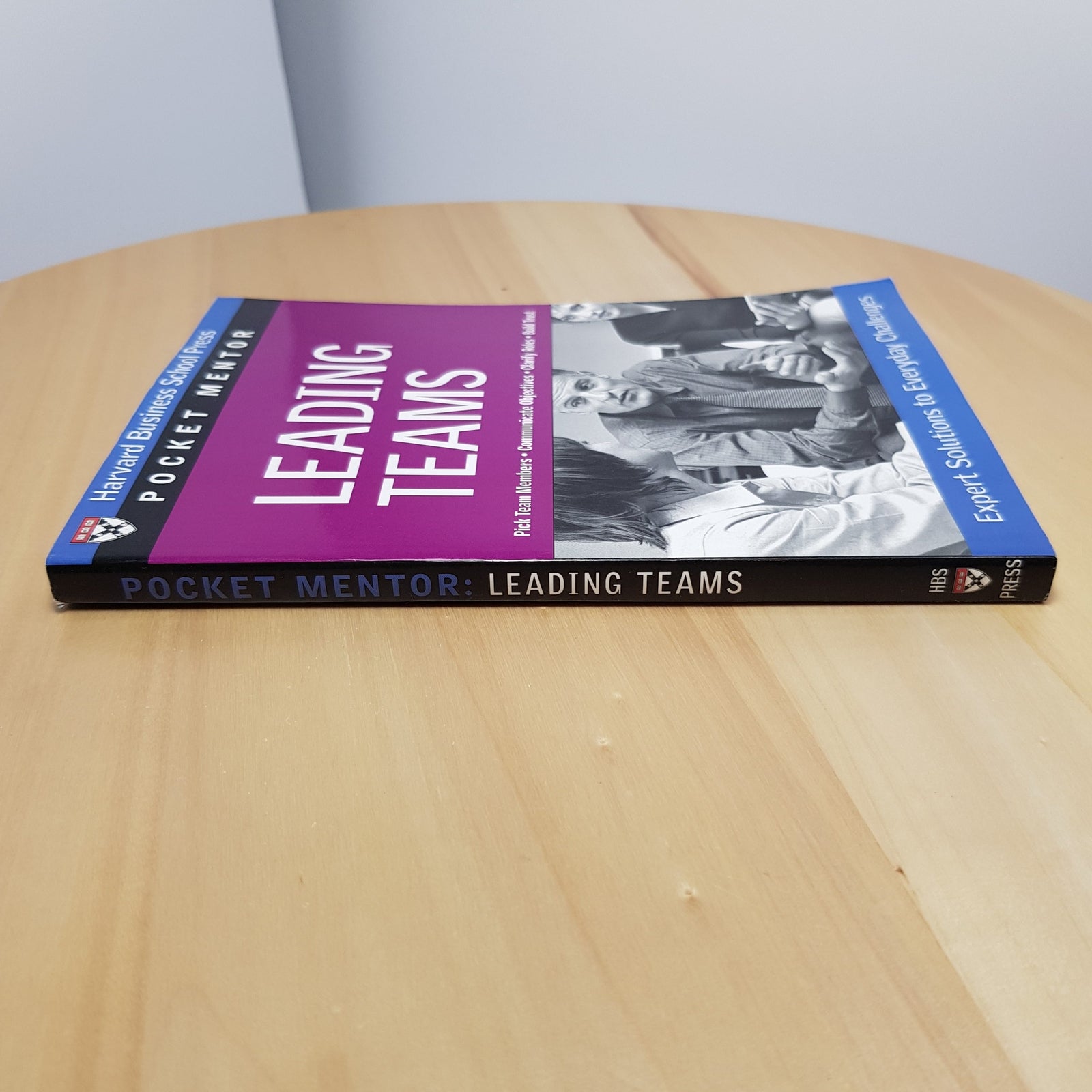 Leading Teams Expert Solutions to Everyday Challenges By Harvard Business Sch...