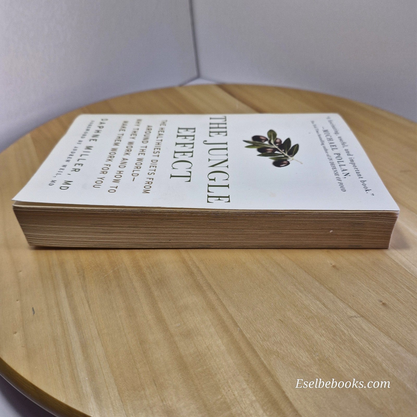 The Jungle Effect: Healthiest Diets from Around the World--Why They Work and How