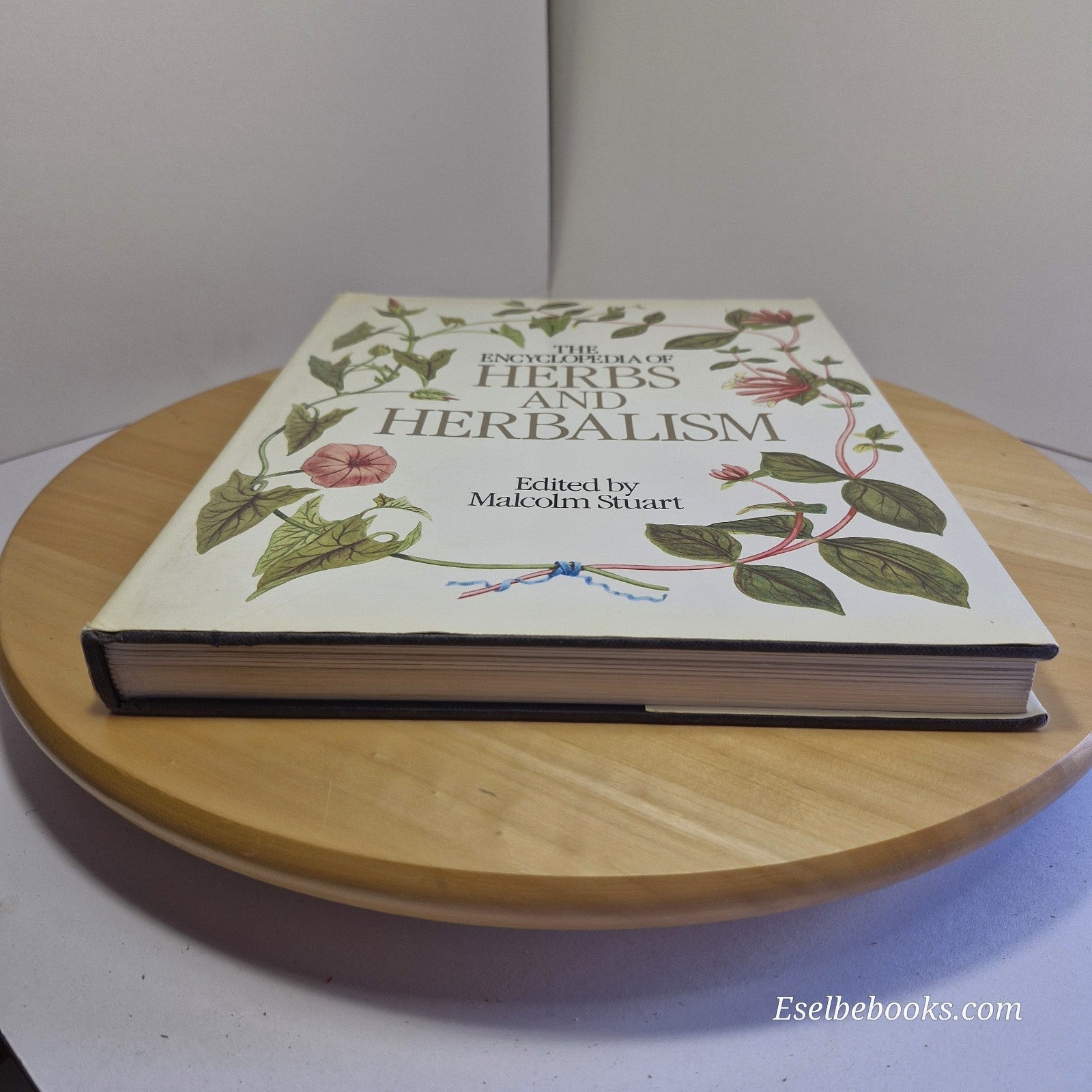 The Encyclopedia of Herbs and Herbalism: by Malcolm Stuart - hb/dj