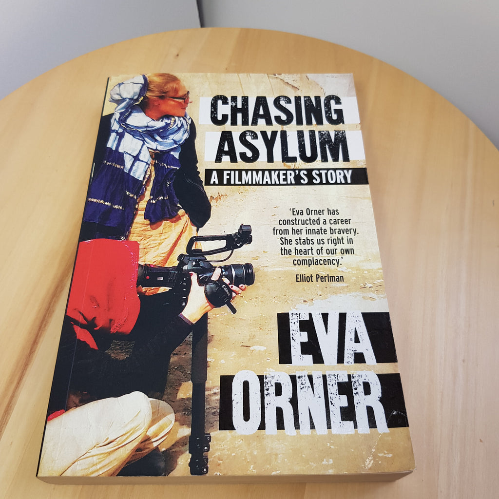 Australian autobiography - Chasing Asylum By Eva Orner · 2016 - paperback