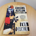 Australian autobiography - Chasing Asylum By Eva Orner · 2016 - paperback