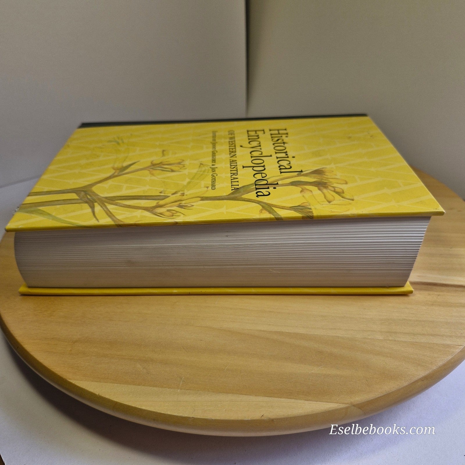 Historical Encyclopedia Of Western Australia Jenny Gregory & Jan Gothard - HB