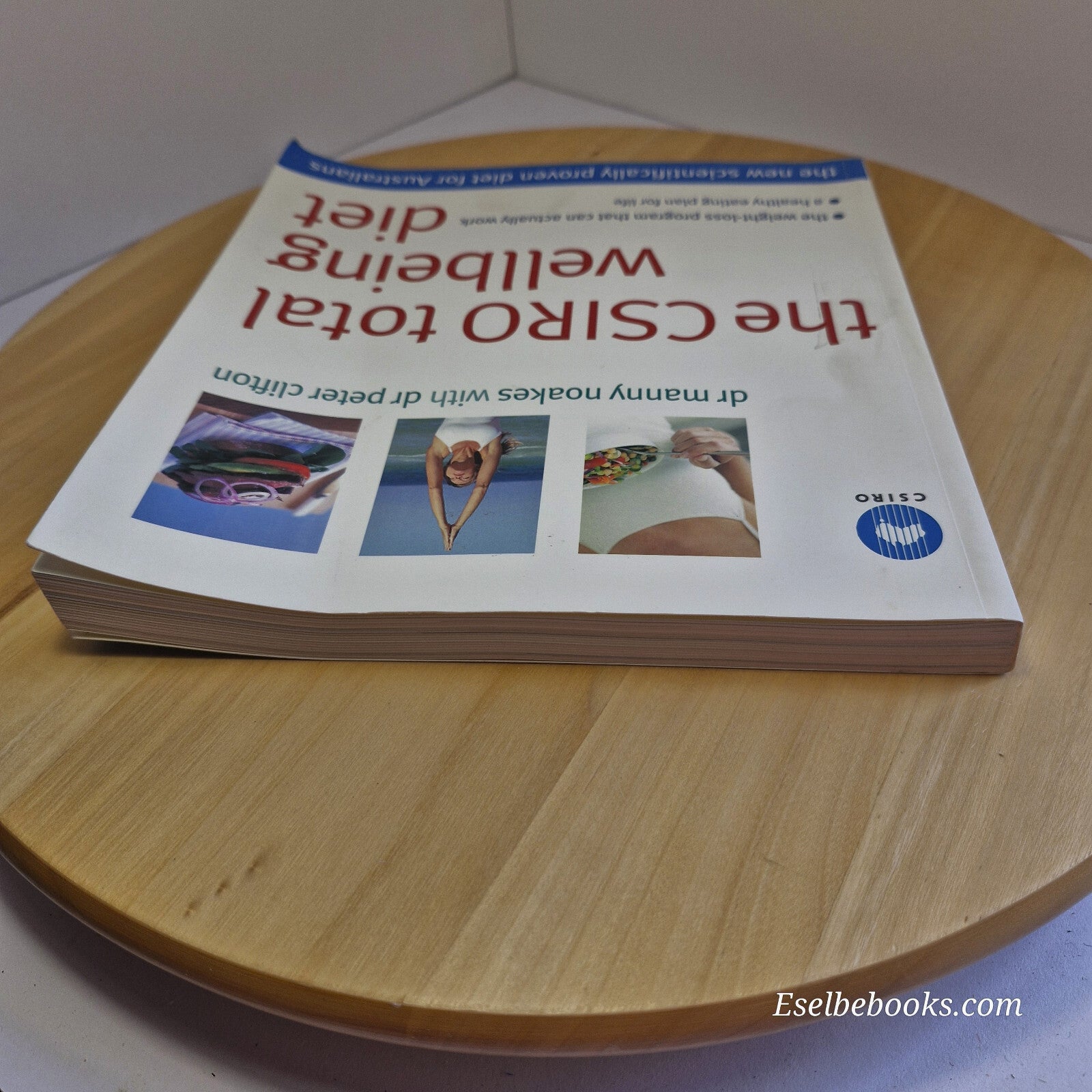 Health: The CSIRO Total Wellbeing Diet By Manny Noakes, Peter Clifton · 2012 ...