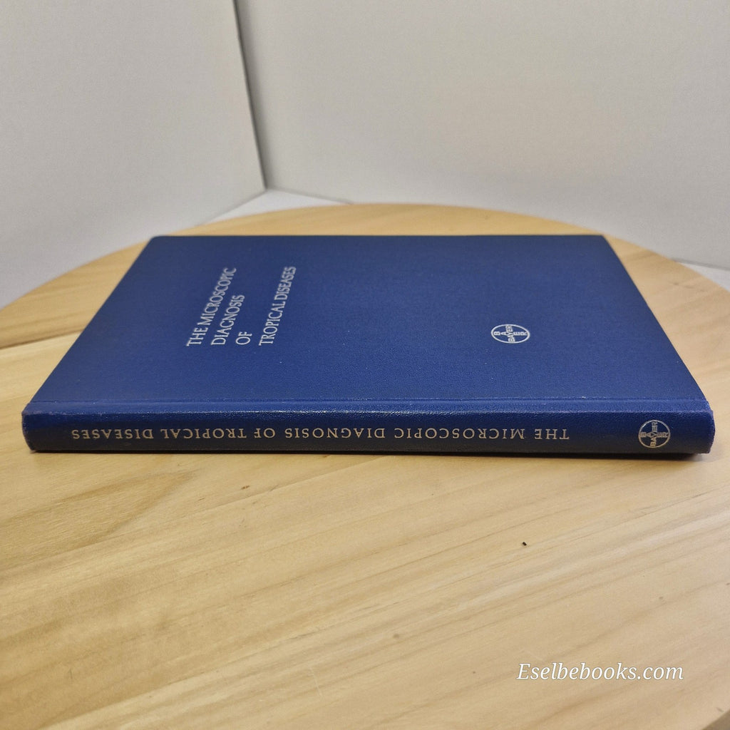 The Microscopic Diagnosis of Tropical Diseases By Rudolf Gönnert, Karl Koenig...