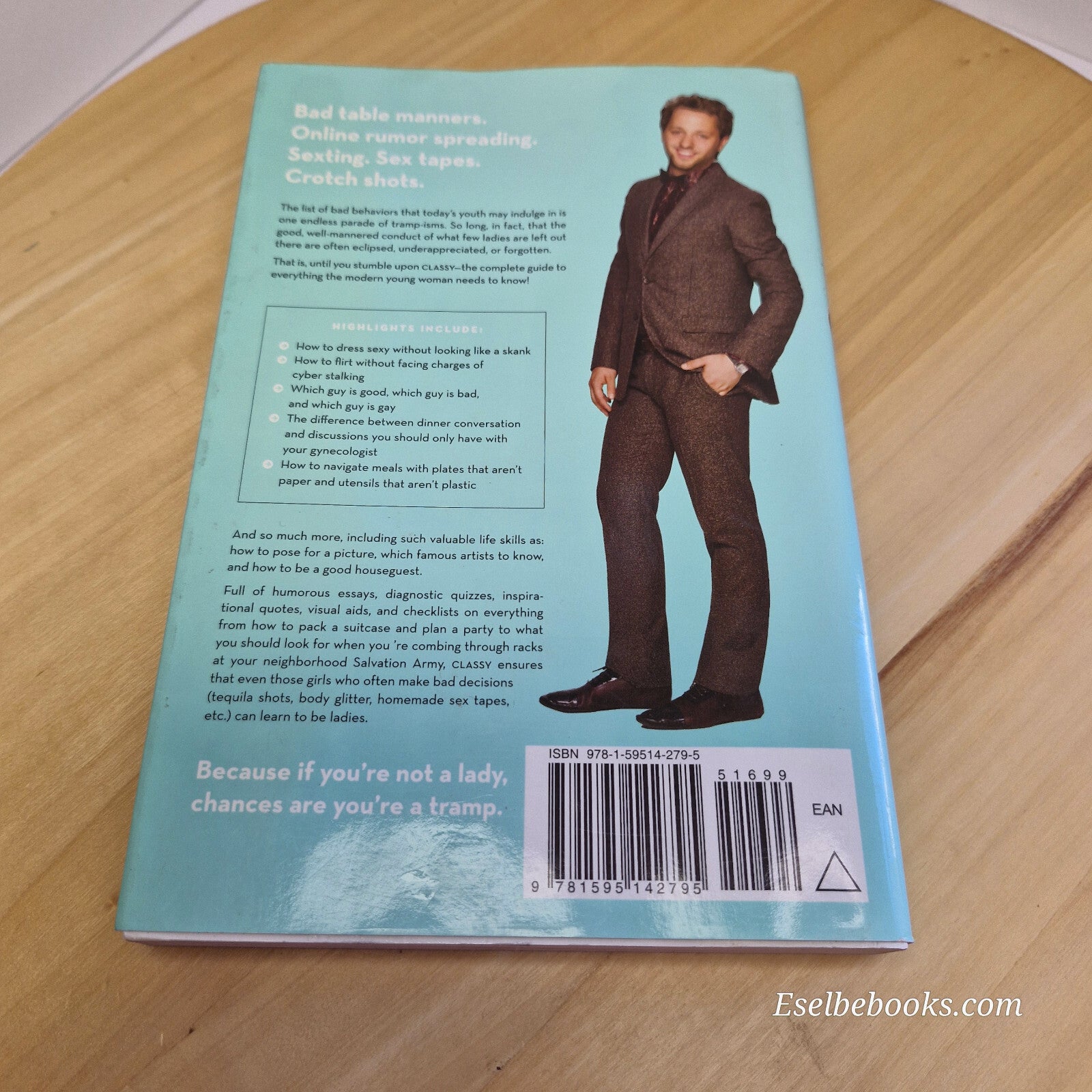 Self-help: Classy Be a Lady Not a Tramp By Derek Blasberg · 2010 - paperback