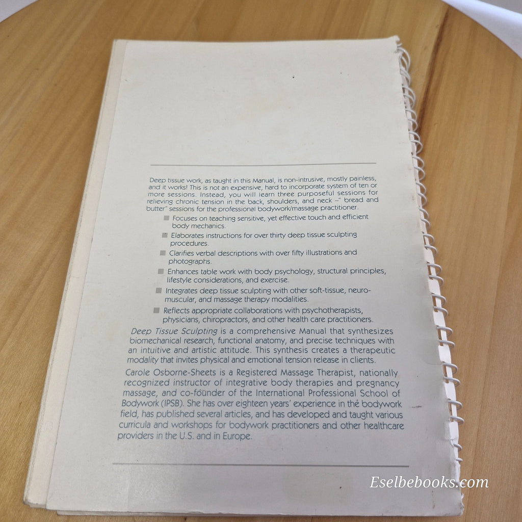 Deep Tissue Sculpting A Technical and Artistic Manual for Therapeutic Bodywork