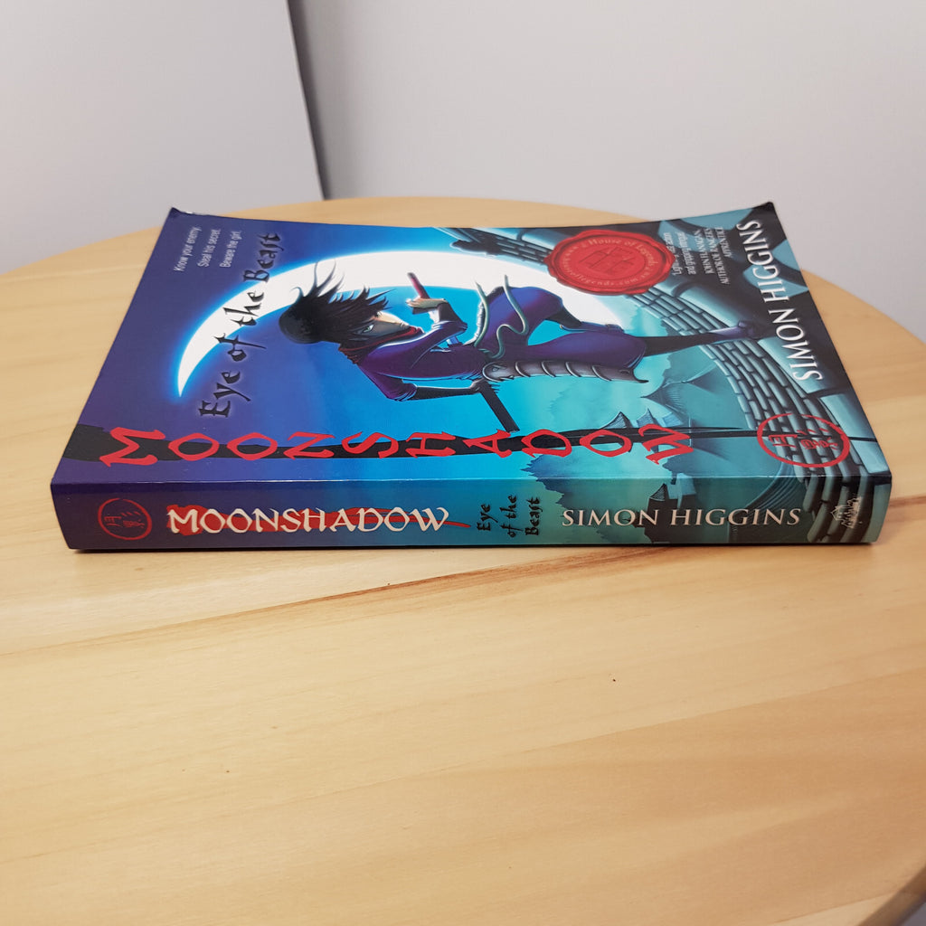 Moonshadow 1: Eye of the Beast By Simon Higgins · 2010 - paperback