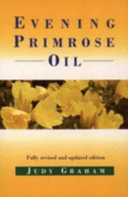 Health: Evening Primrose Oil By Judy Graham · 1993 - vintage paperback