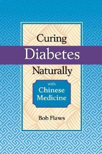 Controlling Diabetes Naturally: With Chinese Medicine by Lynn M Kuchinski - PB
