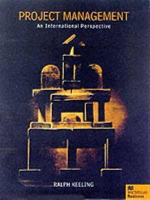 Project Management An International Perspective By Ralph Keeling - large pape...