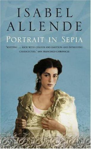 Fiction: Portrait in sepia by Isabel Allende - paperback