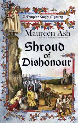 Death of a Squire A Templar Knight Mystery By Maureen Ash · 2008 - paperback