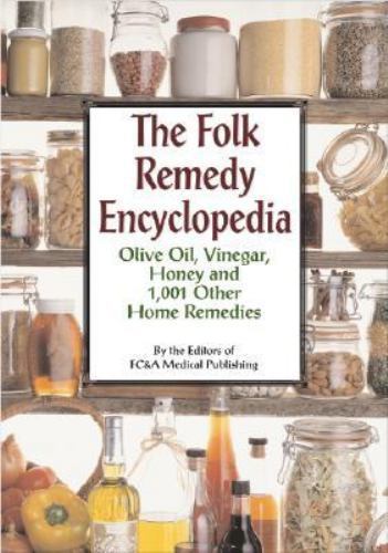 The Folk Remedy Encyclopedia - Homeopathic Medicine Book of Herbal Remedies