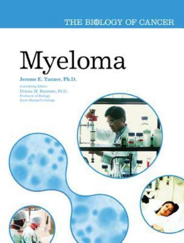 The biology of cancer - Myeloma by Jerome E Tanner - hardback